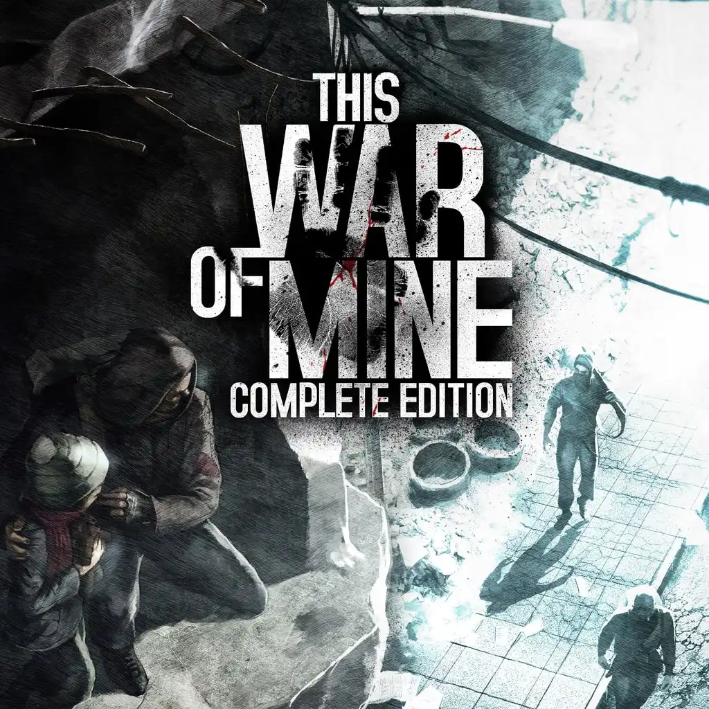 This War of Mine: Final Cut
