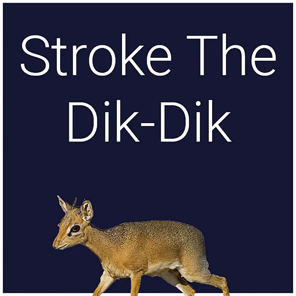 Stroke The Dik-Dik — PS4/PS5 narxi Oʻzbekistonda
