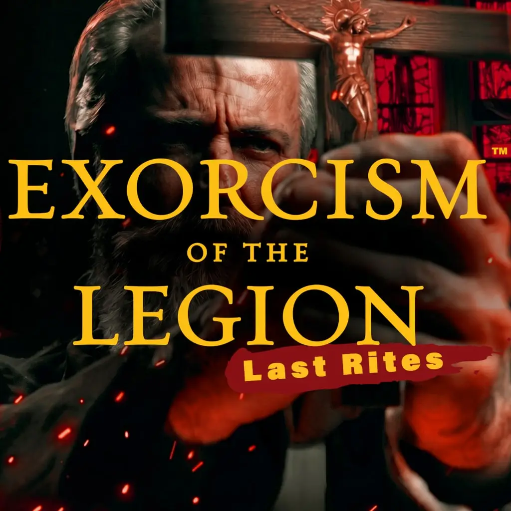 Exorcism of the Legion (Last Rites) — PS4/PS5 narxi Oʻzbekistonda