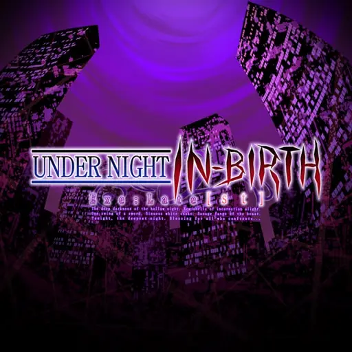 UNDER NIGHT IN-BIRTH Exe:Late[st] — PS4/PS5 narxi Oʻzbekistonda