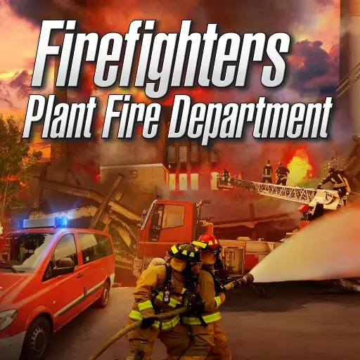 Firefighters: Plant Fire Department — PS4/PS5 narxi Oʻzbekistonda